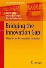 Bridging the Innovation Gap: Blueprint for the Innovative Enterprise ...