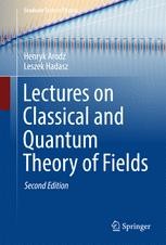 Lectures on Classical and Quantum Theory of Fields | SpringerLink Lectures on Classical and Quantum Theory of Fields | SpringerLink