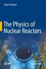 The Physics of Nuclear Reactors | Springer Nature Link