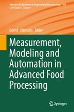 Measurement, Modeling and Automation in Advanced Food Processing ...