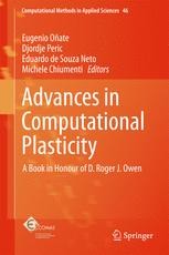 Advances in Computational Plasticity: A Book in Honour of D Advances in Computational Plasticity: A Book in Honour of D