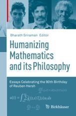 Humanizing Mathematics and its Philosophy: Essays Celebrating the 90th ...