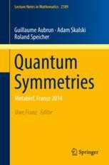 Quantum Symmetries: Metabief, France 2014 | SpringerLink