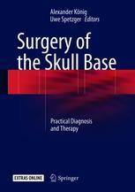 Surgery of the Skull Base: Practical Diagnosis and Therapy