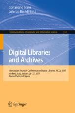 Digital Libraries and Archives: 13th Italian Research Conference on ...