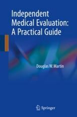 Independent Medical Evaluation: A Practical Guide | SpringerLink