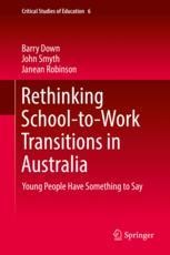 Rethinking School-to-Work Transitions in Australia: Young People Have ...