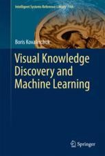 Visual Knowledge Discovery and Machine Learning | SpringerLink