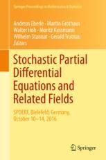 Stochastic Partial Differential Equations and Related Fields Stochastic Partial Differential Equations and Related Fields