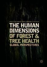 The Human Dimensions of Forest and Tree Health: Global Perspectives ...