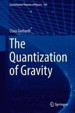 The Quantization of Gravity | SpringerLink The Quantization of Gravity | SpringerLink