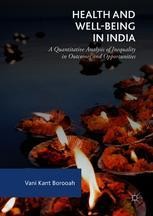 Health and Well-Being in India: A Quantitative Analysis of