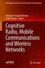 Cognitive Radio, Mobile Communications and Wireless Networks | SpringerLink