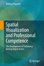 Spatial Visualization and Professional Competence: The Development of ...