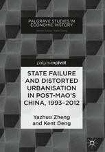 State Failure and Distorted Urbanisation in Post-Mao's China