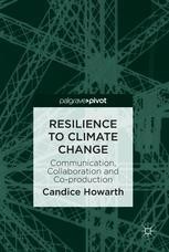 Resilience To Climate Change: Communication, Collaboration And Co ...