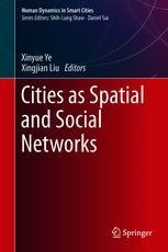 Cities as Spatial and Social Networks | SpringerLink