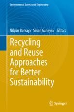 Recycling and Reuse Approaches for Better Sustainability | SpringerLink
