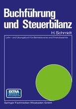 Buchführung und Steuerbilanz: Lehr- und Übungsbuch für Betriebswirte ...
