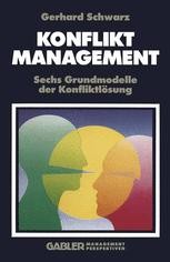 Konfliktmanagement: Sechs Grundmodelle der Konfliktlösung | SpringerLink