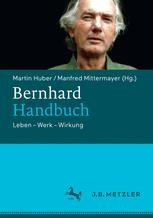 Bernhard-Handbuch: Leben – Werk – Wirkung | SpringerLink