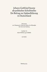 Gottfried Springer Johann Gottfried Seume als politischer Schriftsteller Ein Beitrag zur ...