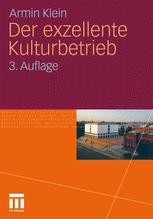 Der exzellente Kulturbetrieb | Springer Nature Link