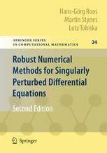 Robust Numerical Methods for Singularly Perturbed Differential ...