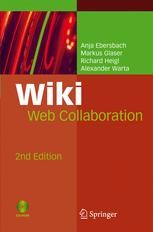 Wiki Way―コラボレーションツールWiki Bo Leuf? Ward Cunningham; yomoyomo Wiki way / ルーフ，ボウ〈Leuf，Bo〉/カニンガム