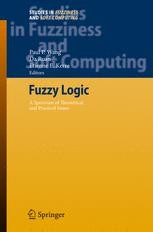 Fuzzy Logic: A Spectrum of Theoretical & Practical Issues | SpringerLink