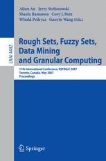 Rough Sets, Fuzzy Sets, Data Mining and Granular Computing: 11th ...