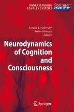 Neurodynamics of Cognition and Consciousness | SpringerLink