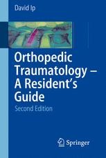 Orthopedic Traumatology - A Resident's Guide | Springer Nature Link