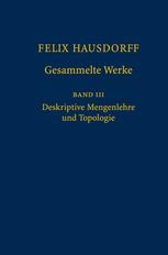 Felix Hausdorff - Gesammelte Werke Band III: Mengenlehre (1927