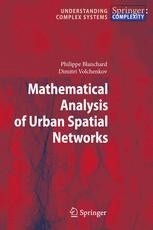 Mathematical Analysis of Urban Spatial Networks | Springer Nature Link