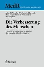 Die Verbesserung des Menschen: Tatsächliche und rechtliche