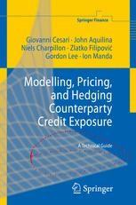 Modelling, Pricing, and Hedging Counterparty Credit Exposure: A