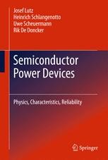 Semiconductor Power Devices: Physics, Characteristics, Reliability