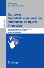 Gesture in Embodied Communication and Human Computer Interaction: 8th ...