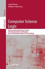 Computer Science Logic: 24th International Workshop, CSL 2010, 19th ...