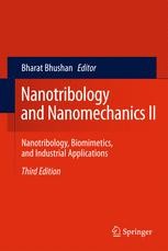 Nanotribology And Nanomechanics II: Nanotribology, Biomimetics, And ...