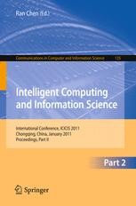 Intelligent Computing and Information Science: International Conference ...