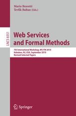 Web Services and Formal Methods: 7th International Workshop, WS-FM 2010 ...