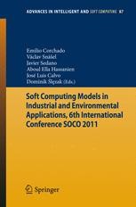 Soft Computing Models In Industrial And Environmental Applications, 6th ...