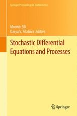 Stochastic Differential Equations and Processes: SAAP, Tunisia, October ...