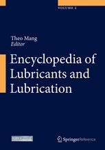 Encyclopedia of Lubricants and Lubrication | Springer Nature Link