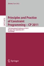 Principles and Practice of Constraint Programming -- CP 2011: 17th ...