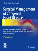 健康・医学 Surgery for congenital heart defects Surgical Management of Congenital Heart Disease I: Complex