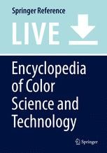 Encyclopedia of Color Science and Technology | SpringerLink