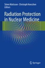 Radiation Protection in Nuclear Medicine | Springer Nature Link